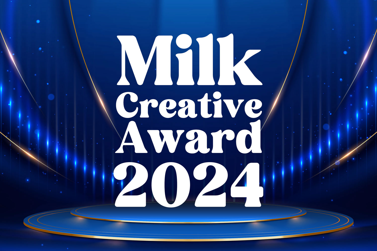 Milk Creative Award 2024